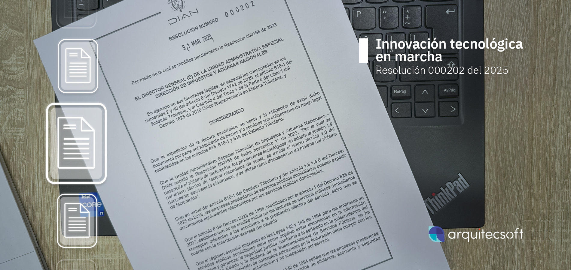 Innovación tecnológica: La DIAN moderniza el proceso de Facturación Electrónica